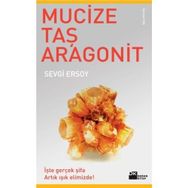 MUCIZE TAŞ ARAGONIT - SEVGI ERSOY