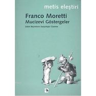 MUCIZEVI GÖSTERGELER - FRANCO MORETTI