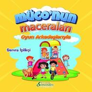 Müconun Maceraları - Semra İplikçi