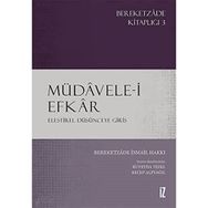 Müdavele-i Efkar Eleştirel Düşünceye Giriş - Bereketzade İsmail Hakkı