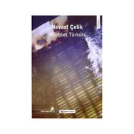 MÜEBBET TÜRKÜSÜ - NEVZAT ÇELİK