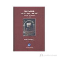 Mufassal Osmanlı Tarihi 6 Cilt Takım - Resimli, Haritalı - Mustafa Cezar