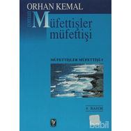 MÜFETTİŞLER MÜFETTİŞİ - ORHAN KEMAL