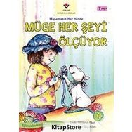 Müge Her Şeyi Ölçüyor - Matematik Her Yerde - Linda W. Aber