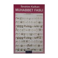 Muhabbet Faslı - İbrahim Kalkan