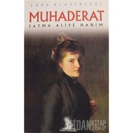Muhaderat - Fatma Aliye Hanım