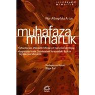 Muhafaza - Mimarlık - Nur Altınyıldız Artun