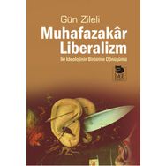 Muhafazakar Liberalizm - Gün Zileli