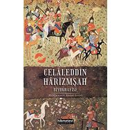 Muhammed B. Ahmed Nesevi Celaleddin Harizmşah Biyografisi