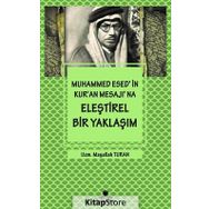 Muhammed Esed'in Kur'an Mesajına Eleştirel Bir Yaklaşım - Maşallah Turan
