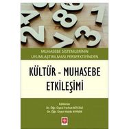 Muhasebe Sistemlerinin Uyumlaştırılması Perspektifinden Kültür - Muhasebe Etkileşimi Ekin Yayınevi