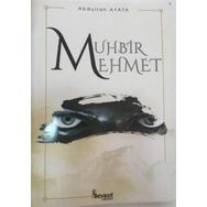 Muhbir Mehmet - Abdullah Ayata