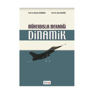 MÜHENDİSLİK MEKANİĞİ DINAMIK - MEHMET BAKİOĞLU;ÜNAL ALDEMIR