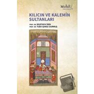 Muhit Kitap Kılıcın ve Kalemin Sultanları