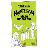 Muhteşem Bilim İnsanları Yusuf Asal Erdem Çocuk