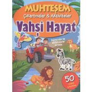 Muhteşem Çıkartmalar ve Aktiviteler - Vahşi Hayat - Parıltı Yayınları