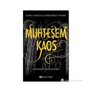 MUHTEŞEM KAOS - KAMI GARCIA;MARGARET STOHL