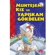 Muhteşem Kız Ve Yapışkan Gökdelen - Stephen Elboz