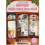 Muhteşem Pofuduk Kıvırcık Ufacık Tefecik - Beatrice Alemagna