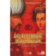 MUHTEŞEM SÜLEYMAN KANUNI SULTAN SÜLEYMAN VE HÜRREM SULTAN - ERHAN AFYONCU