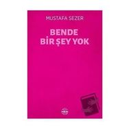 Mühür Kitaplığı Bende Bir Şey Yok - Mustafa Sezer