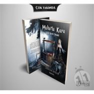 Mühürlü Kuyu - Kara Diyara Yolculuk - Hakan Aydın