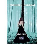 Mühürlü Sadakat - Uğur Fidan