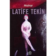 MUINAR - LATIFE TEKIN (ISBN:9789752893658)