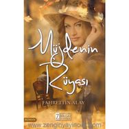 Müjde’nin Rüyası - Fahrettin Alay