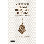 Mukayeseli İslam Borçlar Hukuku - Nuri Kahveci