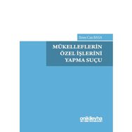 Mükelleflerin Özel İşlerini Yapma Suçu / Emre Can Basa