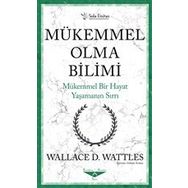 Mükemmel Olma Bilimi - Kısaltılmış Klasikler Serisi - Sola Unitas