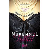 Mükemmel Tutku - Aşkın Nur Karataş