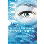 Mukozal Melanoma: Moleküler Genetiği - Masoumeh Hassani