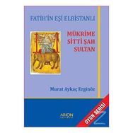 Mükrime Sitti Şah Sultan - Murat Aykaç Erginöz