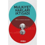 Mülkiyet Hakları İktisadı - Coşkun Can Aktan