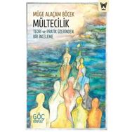 Mültecilik Teori ve Pratik Üzerinden Bir İnceleme Nika Yayınevi