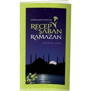 MÜMİNLERİN BAHARI RECEP ŞABAN RAMAZAN - HÜSEYİN OKUR