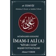 Müminlerin Efendisi İmam-ı Ali-Beşeri Üstünlükleri-Ahmet Verde