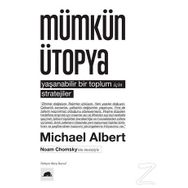 Mümkün Ütopya - Michael Albert