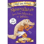 Mumyaların Sıra Dışı Hikayeleri ve Şakaları Tuhaf Ama Gerçek-Yağmur Çocuk
