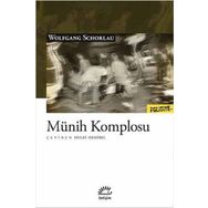 Münih Komplosu - Wolfgang Schorlau