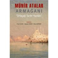 Münir Atalar Armağanı - Pınar Ülgen Murat Serdar Arslantürk Alpaslan Demir