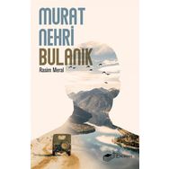 Murat Nehri Bulanık Rasim Meral The Roman