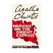 Murder On The Orient Express - Agatha Christie