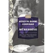 Mürebbiye - Günümüz Türkçesiyle - Hüseyin Rahmi Gürpınar