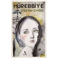 Mürebbiye - Stefan Zweig