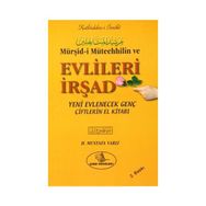 Murşid-i Müteehhilin ve Evlileri İrşad - Mustafa Varlı
