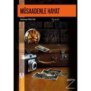 Müsaadenle Hayat - Mehmet Pektaş