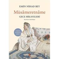 Müsameretname - Gece Hikayeleri - Emin Nihad Bey